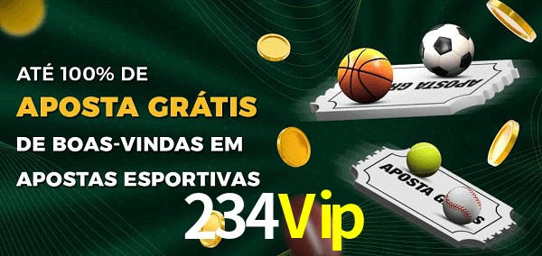 234Vip Ate 100% de Aposta Gratis